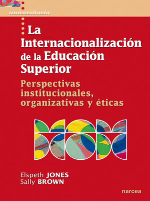 cover image of La internacionalización de la Educación Superior